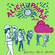 Front View : Various Artists - ALIEN PARADE JAPAN (2LP) - Alien Transistor / 05228361
