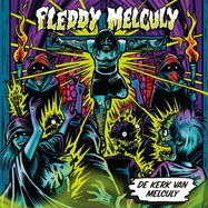 Front View : Fleddy Melculy - DE KERK VAN MELCULY (2LP) - Music On Vinyl / MOVLPC3009