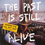 Front View : Hurray for the Riff Raff - THE PAST IS STILL ALIVE (Orange LP) - Nonesuch / 7559790258