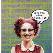 Front View : Lagwagon - LET S TALK ABOUT FEELINGS (REISSUE) (2LP) -  / 1007851FWR