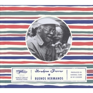 Front View : Ibrahim Ferrer - BUENOS HERMANOS (LP) - World Circuit / 3230029
