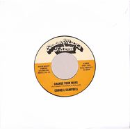 Front View : Cornell Campbell - CHANGE YOUR WAYS (7 INCH) - Poor Mans Friend Records / PMF005