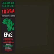 Front View : Joaquin Joe Claussell - IBOGA - THE 12 INCH EP PT2 EXTENDED VERSIONS - Sacred Rhythm Music / IBOGA.EP.2
