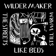 Front View : Wilder Maker - THE STREETS LIKE BEDS STILL WARM (LP) - Western Vinyl / 00171703