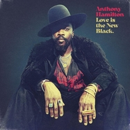Front View : Anthony Hamilton - LOVE IS THE NEW BLACK (LP) - BMG Rights Mgmt GmbH / 405053871995
