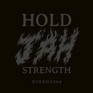 Front View : Bukkha & Baodub Jahwind - HOLD JAH STRENGTH (7 INCH) - Bukkha / BUKKHA004