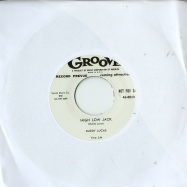 Front View : Buddy Lucas / Larry Dale - HIGH LOW JACK / YOU BETTER HEED MY WARNING (7 INCH) - Groove Records / groove0030
