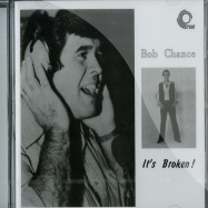 Front View : Bob Chance - ITS BROKEN (CD) - Trunk Records / JBH044CD