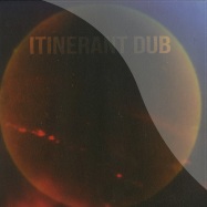 Front View : Itinerant Dubs - ITINERANT MAGIC - Itinerant Dub / id001