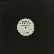 Front View : Carlo & Black Loops - INTERMISSION - Good Ratio Music / GRM009