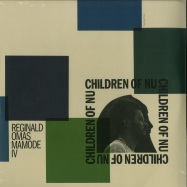 Front View : Reginald Omas Mamode IV - CHILDREN OF NU (2X12 INCH) - Five Easy Pieces / FEP024