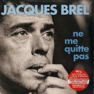 Front View : Jacques Brel - NE ME QUITTE PAS (LTD 180G 2X12 LP + MP3) - Le Chant du Monde / 74277576
