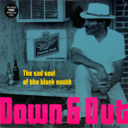 Front View : Various Artists - DOWN & OUT - THE SAD SOUL OF THE BLACK SOUTH (LP + MP3) - Trikont / US2431 / 05802431