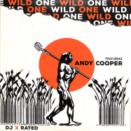 Front View : DJ X-Rated ft. Andy Cooper - WILD ONE (7 INCH) - ACXR01