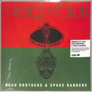 Front View : Oneness Of Juju - BUSH BROTHERS & SPACE RANGERS (LP) - Strut / STRUT255LP / 05225181