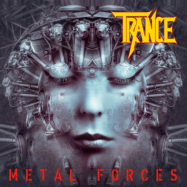 Front View : Trance - METAL FORCES (LP) - Metalapolis Records / 427000240714