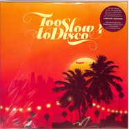 Front View : Various Artists - TOO SLOW TO DISCO 4 (2LP, GATEFOLD, 180 G VINYL) - How Do You Are / HDYARE08LPLTD