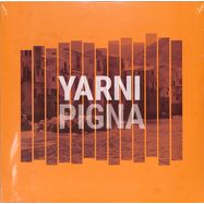 Front View : Yarni - PIGNA (LP) - EMK / EMKLP6