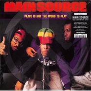 Front View : Main Source - 7-PEACE IS NOT THE WORD TO PLAY (7 INCH) - Mr. Bongo / MRB7189