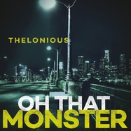 Front View : Thelonious Monster - OH THAT MONSTER (LP) - V2 / VVNL39131