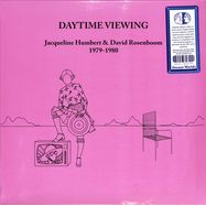 Front View : Jacqueline Humbert & David Rosenboom - DAYTIME VIEWING (2LP) - Unseen Worlds / 00157483