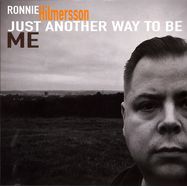 Front View :  Ronnie Hilmersson - JUST ANOTHER WAY TO BE ME (LP) - Spirit Of The Streets Records / SOTS198-1