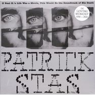 Front View : Patrick Stas - IF PAUL K.S LIFE WAS A MOVIE, THIS WOULD BE THE SOUNDTRACK OF HIS DEATH - Stroom / STRLP-056