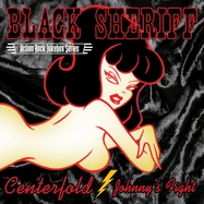 Front View : Black Sheriff - 7-CENTERFOLD / JOHNNY S FIGHT (7 INCH) - Screaming Crow / SC15