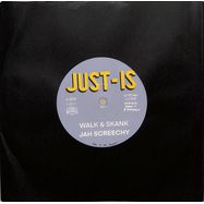 Front View : Jah Screechy - WALK & SKANK / DUBWISE (7 INCH) - JUST-IS Records / JI002