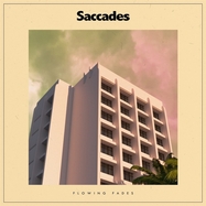 Front View : Saccades - FLOWING FADES (LP) - Fuzz Club / 506046788683