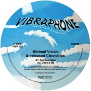 Front View : Minimal Vision - UNRELEASED CHRONICLES - Vibraphone Records / VIBR028