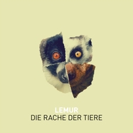 Front View : Lemur - DIE RACHE DER TIERE (2LP) - KREISMUSIK / KREIS 012LP