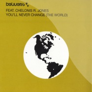 Front View : Believers feat. Chelonis R. Jones - YOU LL NEVER CHANGE (THE WORLD) - Falco005