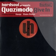 Front View : Quazimodo - GIVE IN - Hardsoul / HSP007