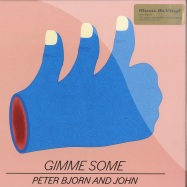 Front View : Peter Bjorn And John - GIMME SOME (LP, 180GRAMM) - Music On Vinyl / movlp273