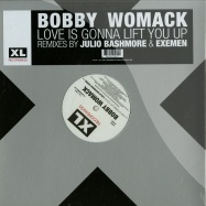 Front View : Bobby Womack - LOVE IS GONNA LIFT YOU UP/ JULIO BASHMORE REMIX - XL Recordings / XLT581