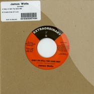Front View : James Wells - BABY I M STILL THE SAME MAN (7 INCH) - Hib / ext3001