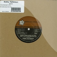 Front View : Bobby Patterson - EVERYTHING GOOD TO YOU (7 INCH) - Outta Sight / msv013
