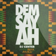 Front View : DJ Center ft. Akoya Afrobeat - DEM SAY AH (CLEAR ORANGE 10 INCH) - Push The Fader / PTF006
