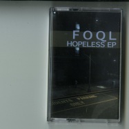 Front View : FOQL - HOPELESS EP (Tape / CASSETTE) - New York Haunted / NYH19