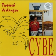 Front View : CYBE - TROPISCH VERLANGEN - Stroom / STRLP 006
