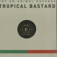 Front View : Man Power Presents Tropical Bastard - TROPICAL BASTARD (LORD OF THE ISLES & FRANK BUTTERS REMIXES) - Not An Animal / NAAR 009