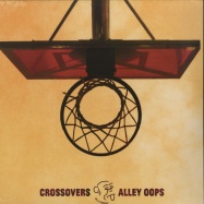Front View : Various Artists - CROSSOVERS & ALLEY OOPS - De La Groove / DLGONWAX002