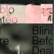 Front View : Pablo Mateo - BLIND BEFORE DEAF (VINYL ONLY) - Baka Gaijin / BAGA004