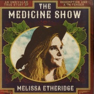 Front View : Melissa Etheridge - THE MEDICINE SHOW (LP) - Concord Records / 7208999