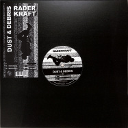 Front View : Raderkraft - DUST & DEBRIS EP - Wave Tension Records / W10.09