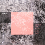 Front View : Barac - BEYOND THE GATES, THEY WERE FREE EP (180G) - Adams Bite / ADAM003