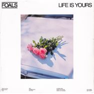 Front View : Foals - LIFE IS YOURS - Warner Music International / 9029640382