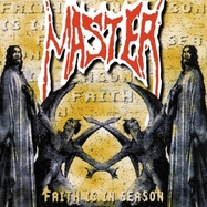 Front View : Master - FAITH IS IN SEASON (LP) (- BLACK -) - Hammerheart Rec. / 354881