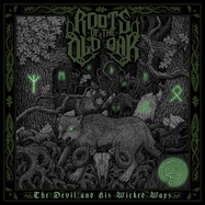 Front View : Roots of the Old Oak - THE DEVIL AND HIS WICKED WAYS (LP) (GREEN/YELLOW MARBLE) - Hammerheart Rec. / 356731